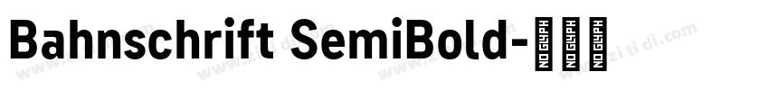 Bahnschrift SemiBold字体转换
